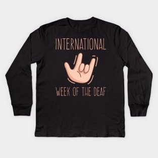 International Week Of The Deaf - I am Deaf Not Stupid Kids Long Sleeve T-Shirt